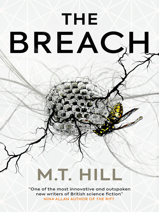 Title details for The Breach by M. T. Hill - Available